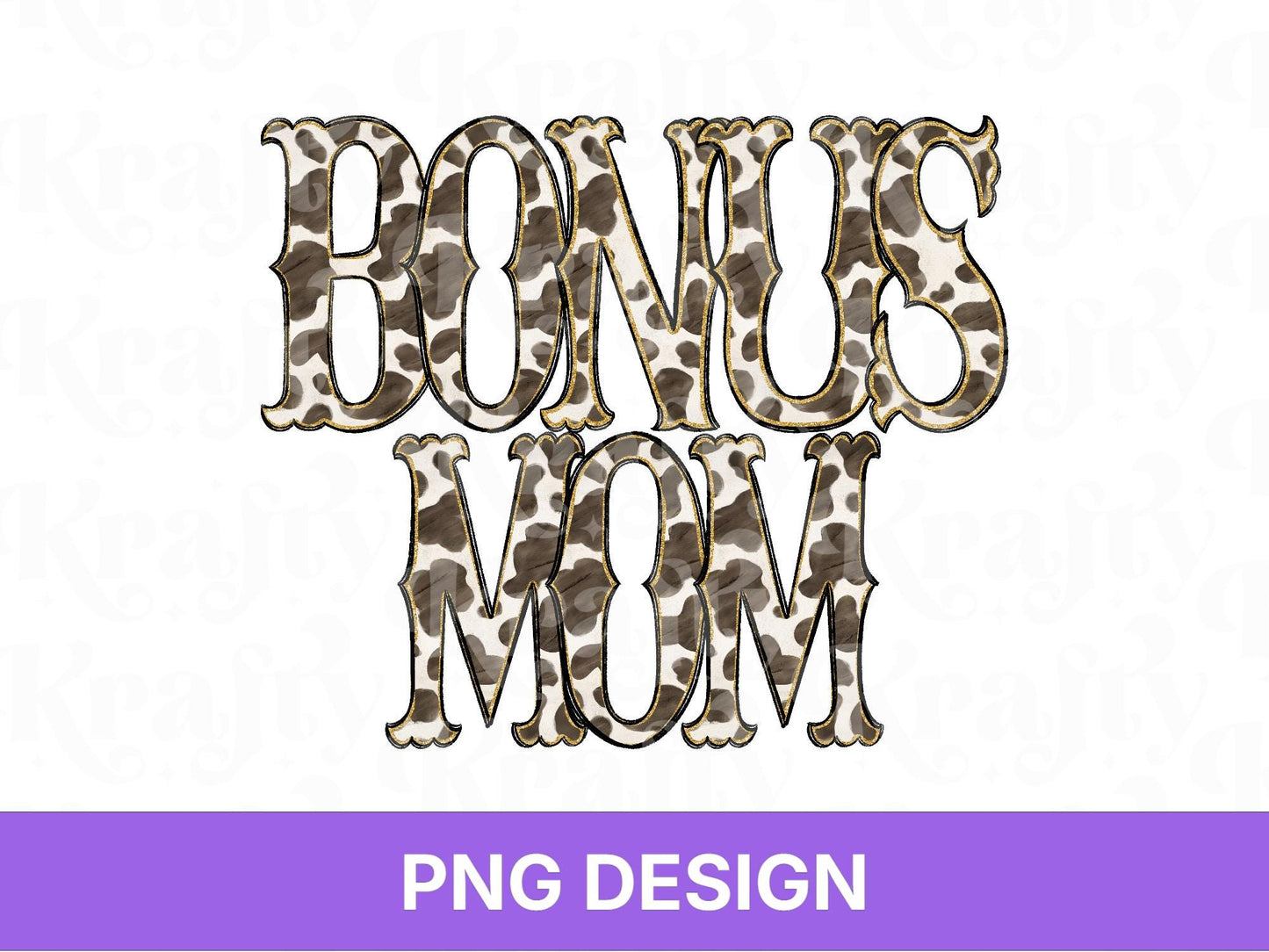Western Bonus Mom PNG, Cowgirl Stepmom Design, Cute Rodeo Sublimation Graphic, Shirt Design, Cow Print, Hand Drawn
