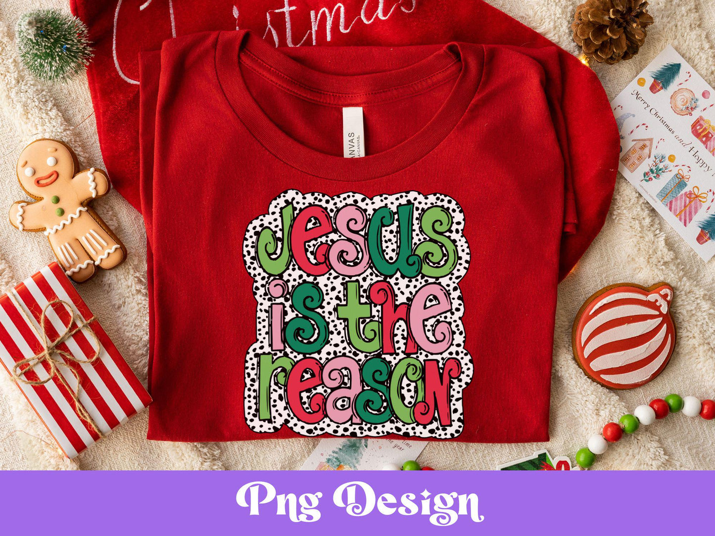 Jesus is the Reason Christmas PNG: Dalmatian Dots Sublimation Design