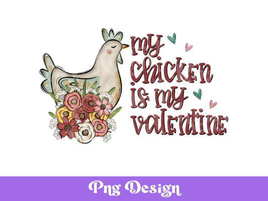 Chicken Valentine PNG: Floral Rustic Sublimation Design (Digital File)