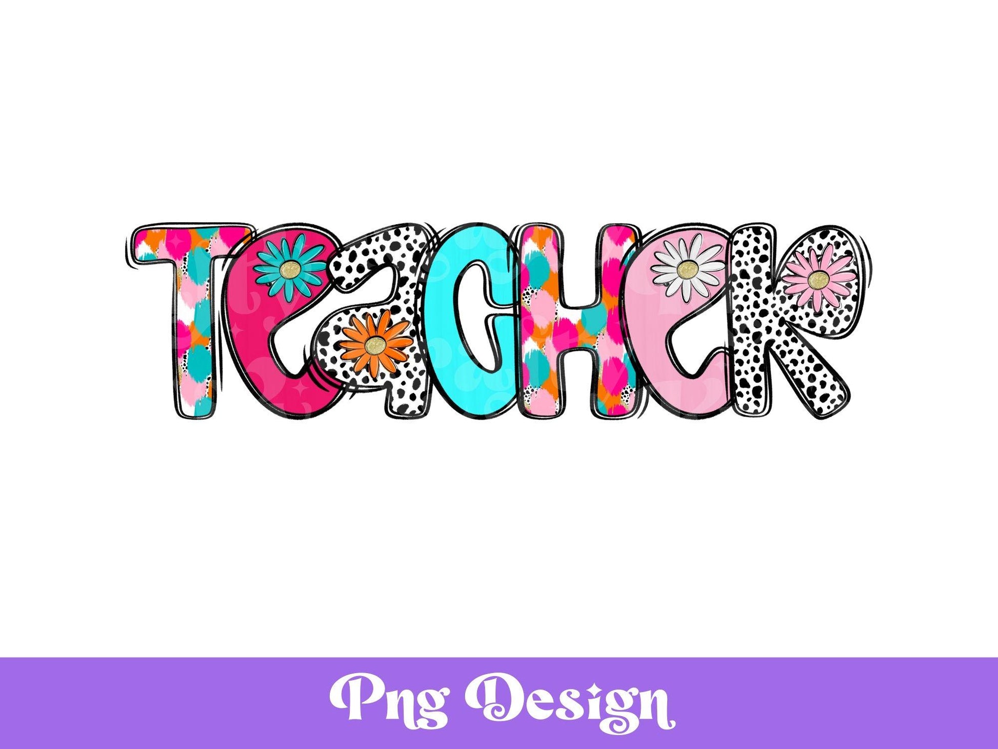 Preppy Teacher Dalmatian Dots PNG: Colorful Floral Sublimation Design (Digital File)