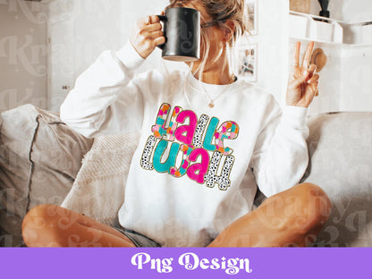 Hallelujah PNG Design: Colorful Paint Stroke Sublimation (Digital File)