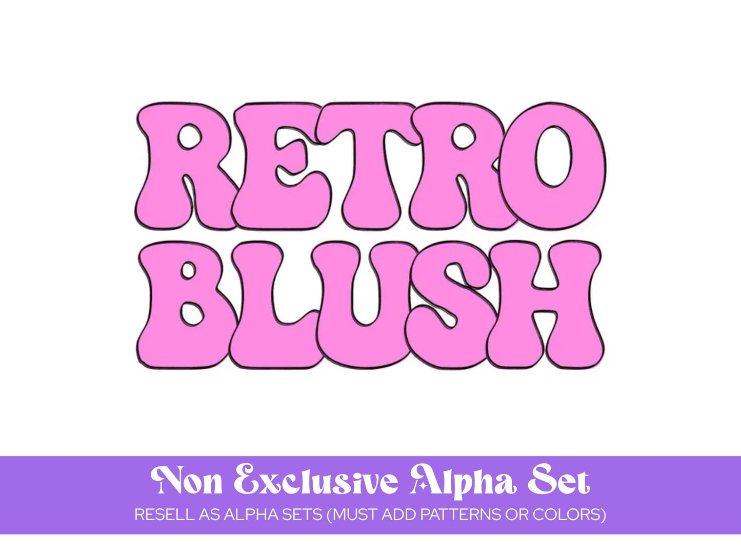 Non Exclusive Alpha Sets, Sell Your Own, Commercial Use, DIY, Make Your Own, Alphabet Sublimation Letters, Hand Drawn, Retro Bubble