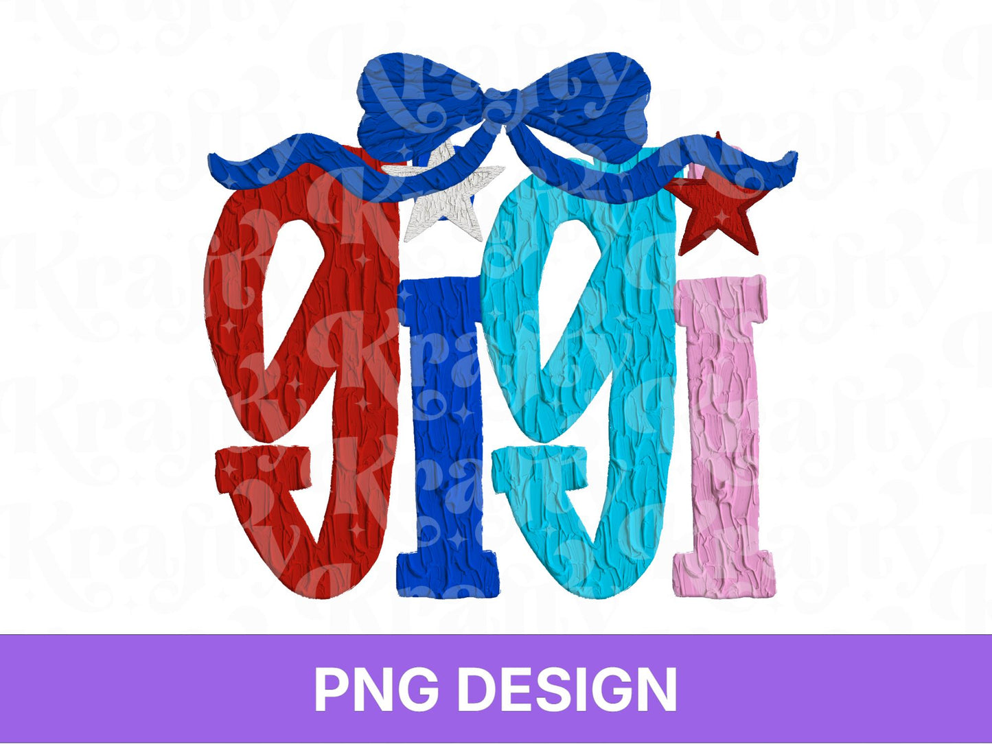 Gigi Impasto Oil Paint Name PNG Design: Patriotic 4th of July (Digital File)