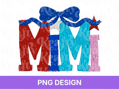 Mimi Impasto Oil Paint Name PNG Design: Patriotic 4th of July (Digital File)