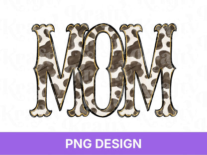 Western Mom PNG, Cowgirl Mama Design, Cute Rodeo Sublimation Graphic, Shirt Design, Cow Print, Hand Drawn