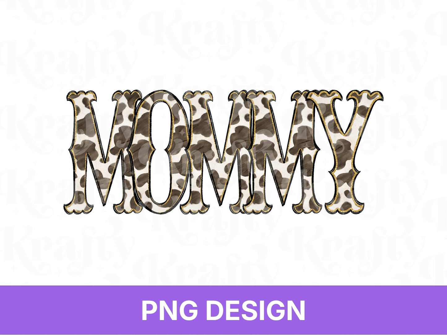 Western Mommy PNG, Cowgirl Mama Design, Cute Rodeo Sublimation Graphic, Shirt Design, Cow Print, Hand Drawn