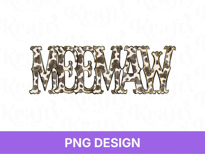 Western Meemaw PNG, Cowgirl Grandma Design, Cute Rodeo Sublimation Graphic, Shirt Design, Cow Print, Hand Drawn