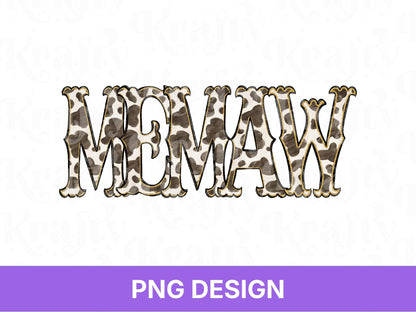 Western Memaw PNG, Cowgirl Grandma Design, Cute Rodeo Sublimation Graphic, Shirt Design, Cow Print, Hand Drawn