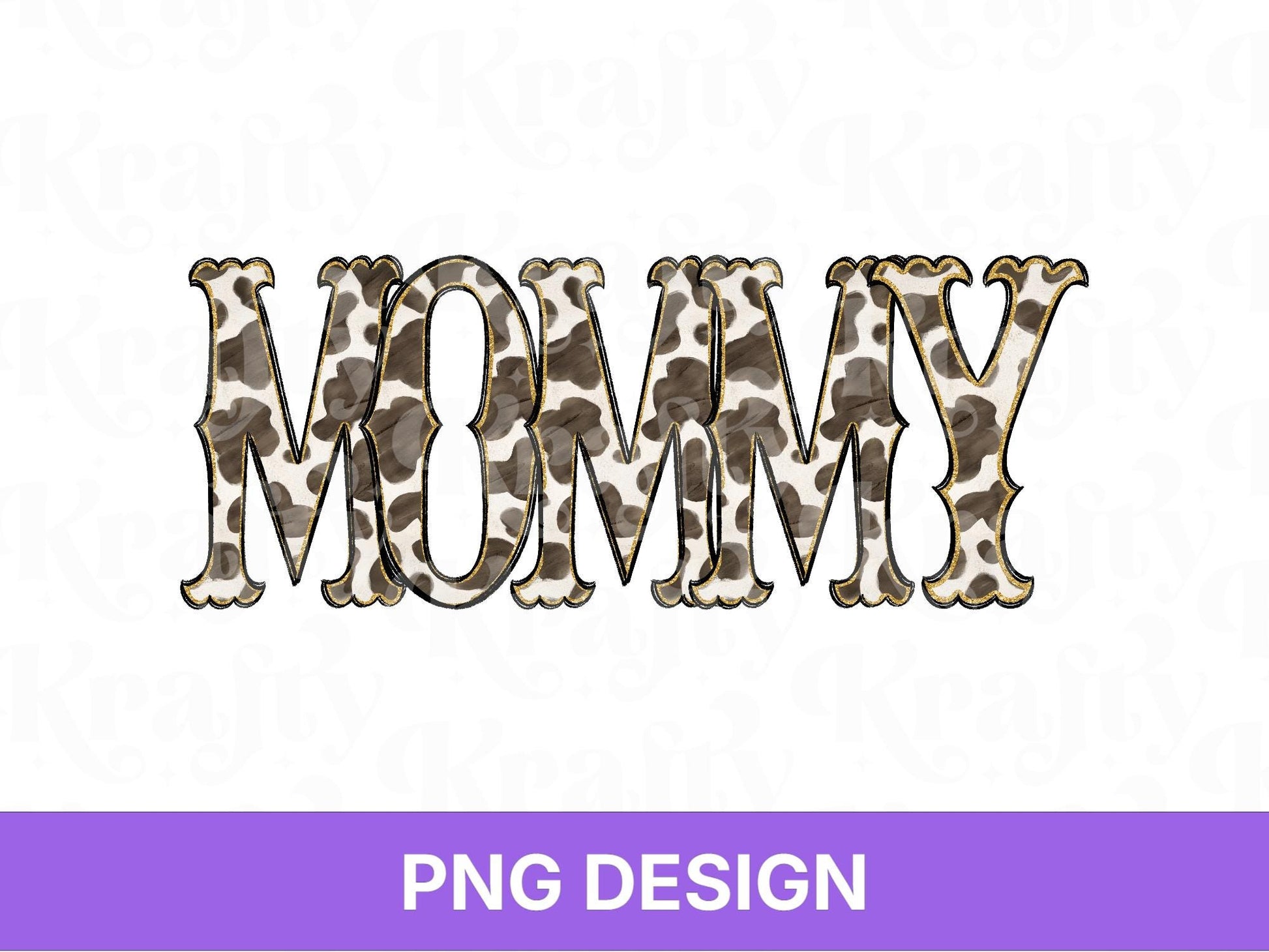Western Mommy PNG, Cowgirl Mama Design, Cute Rodeo Sublimation Graphic, Shirt Design, Cow Print, Hand Drawn