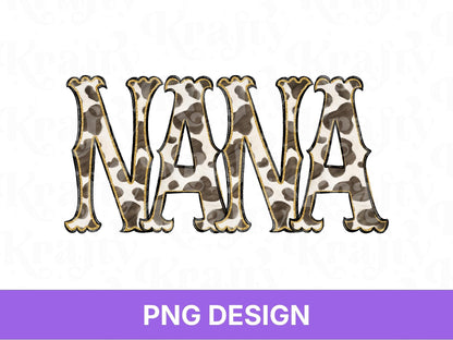 Western Nana PNG, Cowgirl Grandma Design, Cute Rodeo Sublimation Graphic, Shirt Design, Cow Print, Hand Drawn