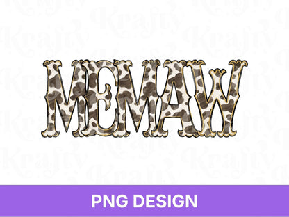 Western Memaw PNG, Cowgirl Grandma Design, Cute Rodeo Sublimation Graphic, Shirt Design, Cow Print, Hand Drawn