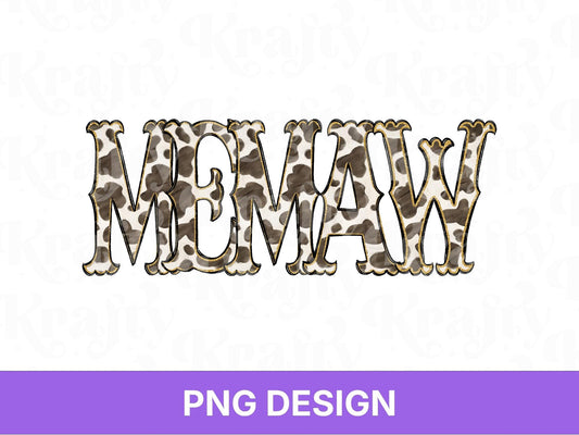 Western Memaw PNG, Cowgirl Grandma Design, Cute Rodeo Sublimation Graphic, Shirt Design, Cow Print, Hand Drawn