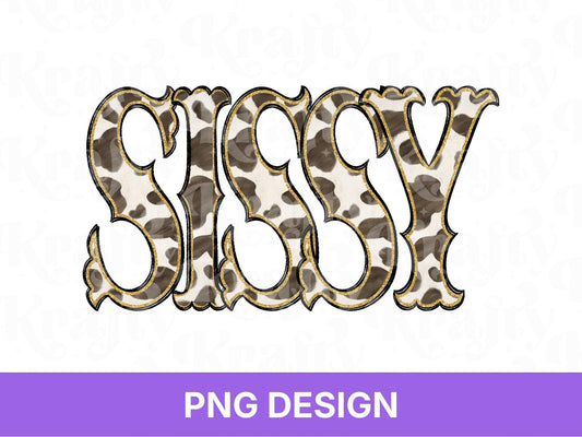 Western Sissy PNG, Cowgirl Sister Design, Cute Rodeo Sublimation Graphic, Shirt Design, Cow Print, Hand Drawn