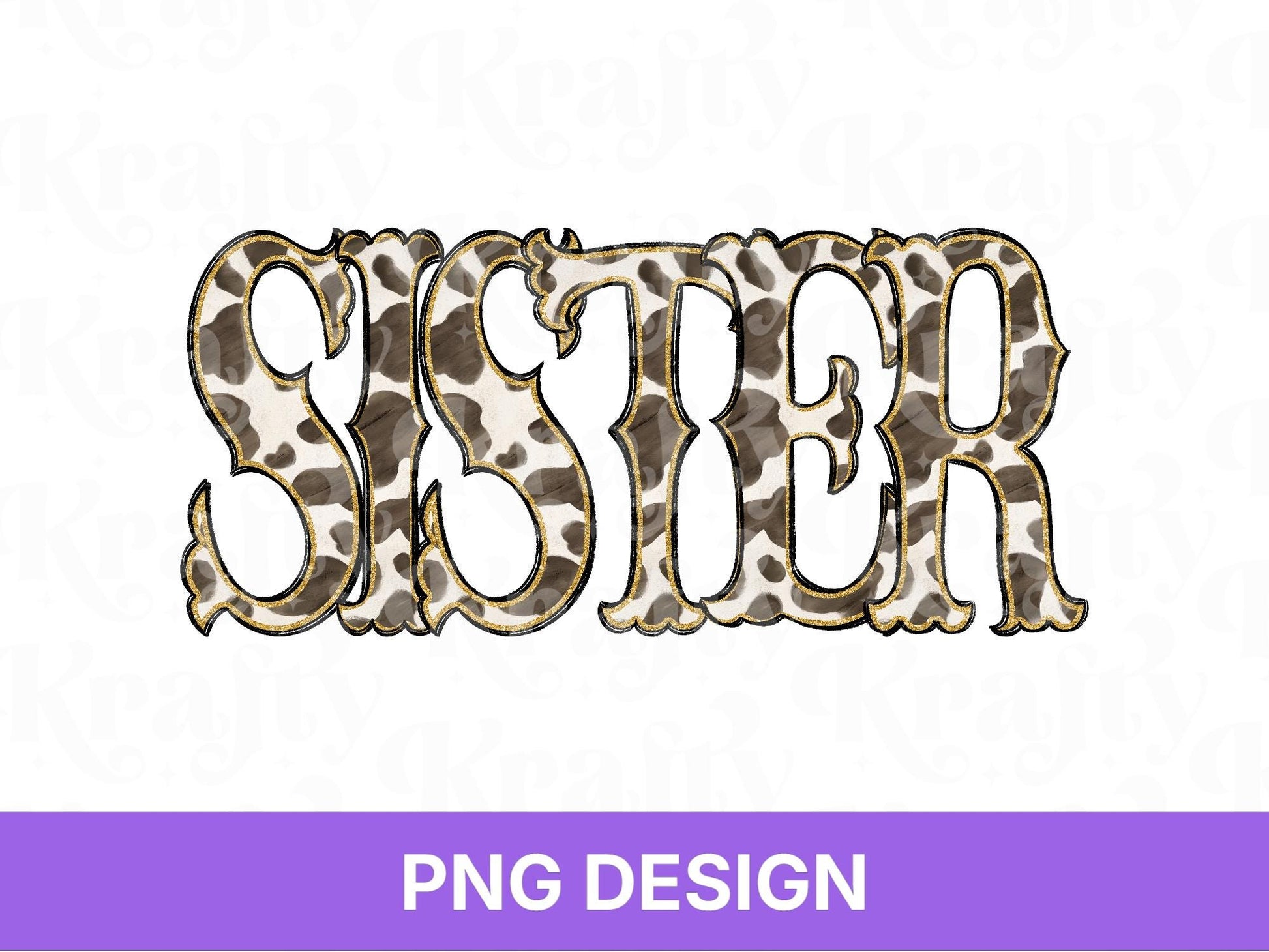Western Sister PNG, Cowgirl Sis Design, Cute Rodeo Sublimation Graphic, Shirt Design, Cow Print, Hand Drawn