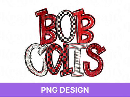 Bobcats School Mascot PNG, Checkered Stripe Letter Designs, Team Name, Game Day Spirit Wear