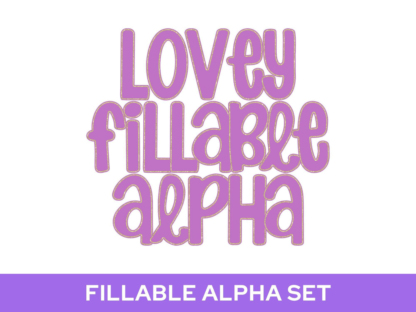 Fillable Alpha Set, Hand Drawn Alphabet Sublimation Letters, Commercial Use